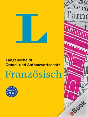 cover image of Langenscheidt Grund- und Aufbauwortschatz Französisch